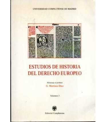 Estudio de Historia del Derecho Europeo. Homenaje