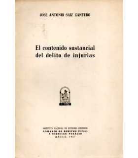 El contenido sustancial del delito de injurias