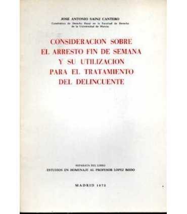 Consideración sobre el arresto fin de semana y su