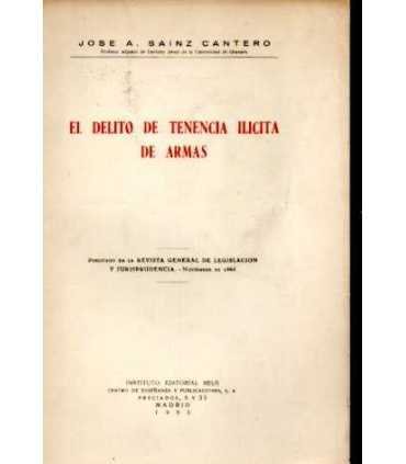 El delito de tenencia ilícita de Armas