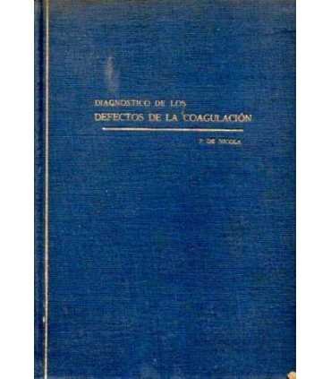 Diagnóstico de los defectos de la coagulación