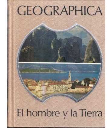 Geographica. El hombre y la Tierra. IV Europa