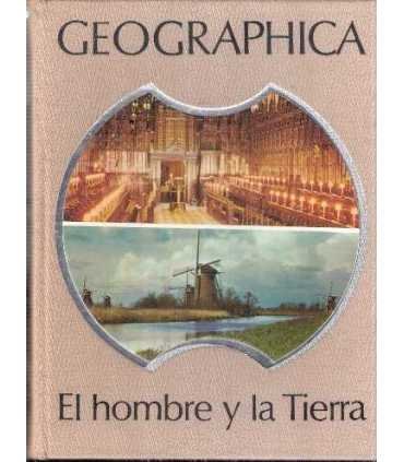 Geographica. El hombre y la Tierra. II Europa