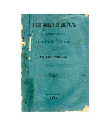 Lo que sobra y lo que falta. Cuadro social en tres
