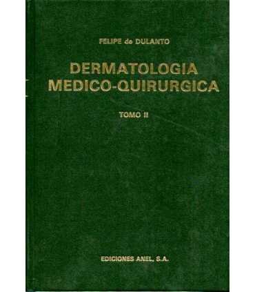 Dermatología Medico-Quirurgica Tomo II