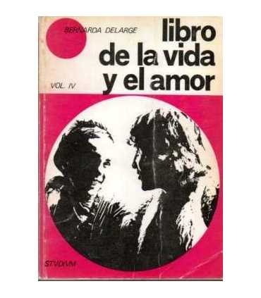 Libro de la vida y el amor. Para chicas de 8 a 14