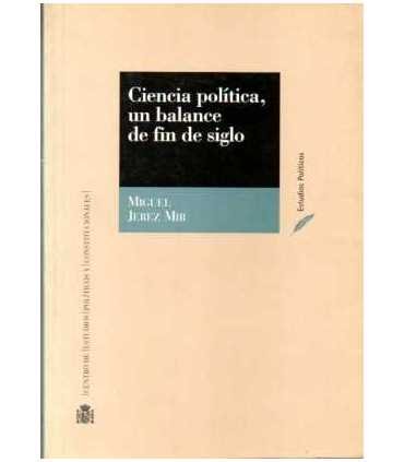 Ciencia Política, un balance de fin de siglo