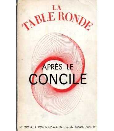 La Table Ronde. Après le Concile