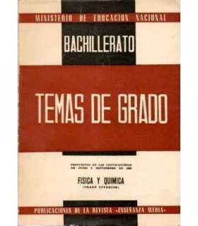 Temas de Grado. Bachillerato. Física y Química (gr
