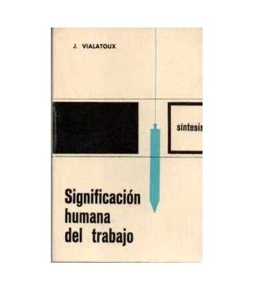Significación humana del trabajo