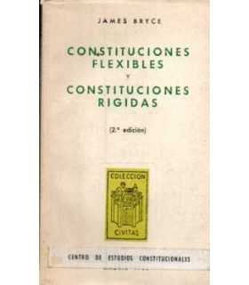 Constituciones flexibles y constituciones rígidas