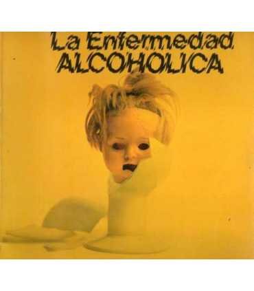 La enfermedad Alcohólica