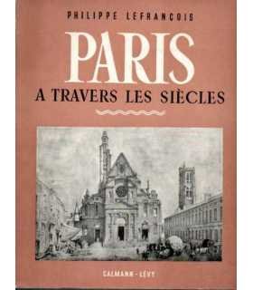 Paris a travers les siègles
