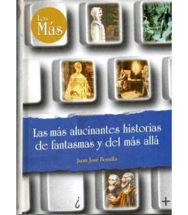 Las más alucinantes historias de Fantasmas y del m
