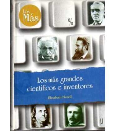 Los más grandes científicos e inventores