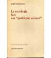 La Sociologie face aux Problèmes sociaux