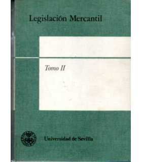 Legislación mercantil volumen II.