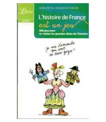 L’histoire de France est un jeu