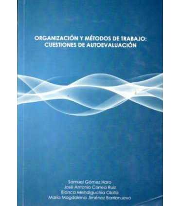 Organización y métodos de trabajo: cuestiones de a