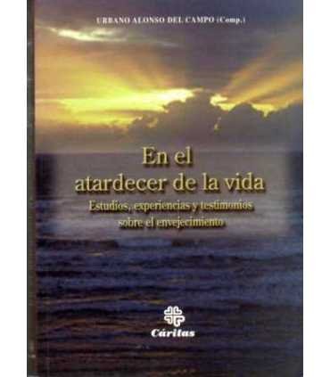 En el atardecer de la vida. Estudios, experiencias