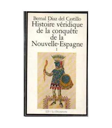 Histoire véridique de la conquête de la Nouvelle-E