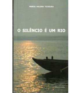O silêncio é um rio