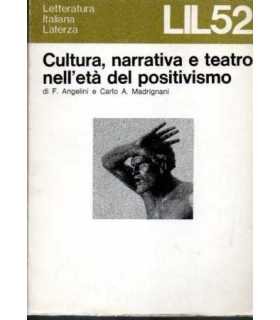 Cultura, narrativa e teatro nell`età del positivis