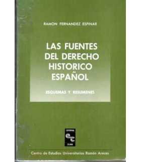 Las fuentes del Derecho histórico Español. Esquema