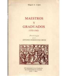 Maestros y Graduados (1532-1542)