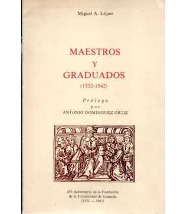 Maestros y Graduados (1532-1542)