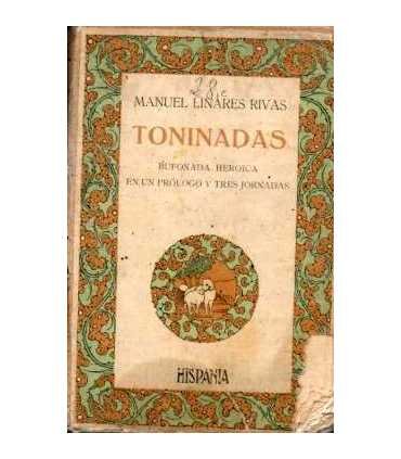 Toninadas. Bufonada heroica en un prólogo y tres j