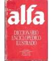 Alfa. Diccionario Enciclopédico Ilustrado