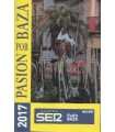 Pasión por Baza. 2017