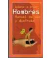 Hombres. Manual de uso y disfrute
