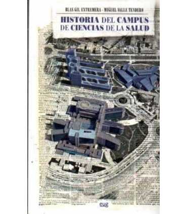 Historia del Campus de Ciencias de la Salud