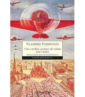Vida e insólitas aventuras del soldado Iván Chonki