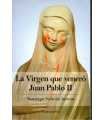 La virgen que veneró Juan Pablo II