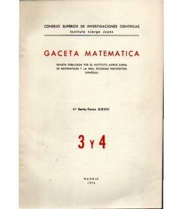 Gaceta Matemática. 1a Serie, Tomo XXVIII. 3 y 4