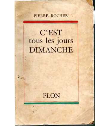 C’est tous les jours dimanche