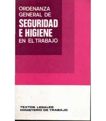 Ordenanza General de seguridad e higiene en el tra