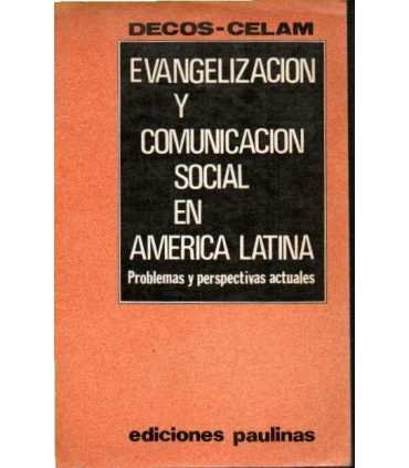 Evangelización y comunicacion social en América La
