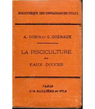 La pisciculture en eaux douces