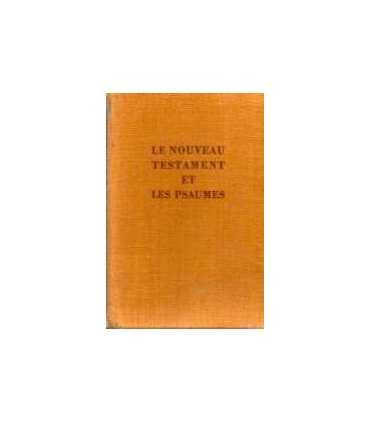 Le Nouveau Testament et Les Psaumes