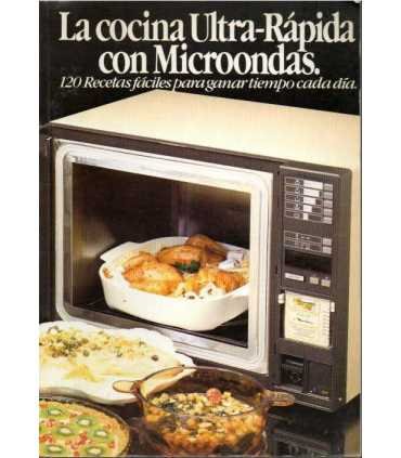 La cocina ultra-rápida con Microondas