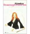 Alaska. Transgresoras: Mujeres que cambiaron su mu