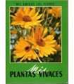 Mis amigas las flores. Plantas vivaces