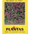 Mis amigas las flores. Plantas para los macizos de