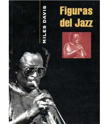 Figuras del Jazz. Miles Davis