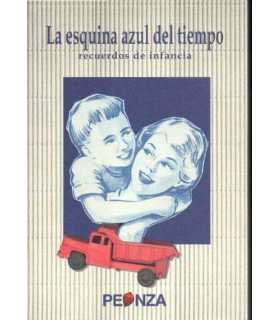 La esquina azul del tiempo. Recuerdos de infancia