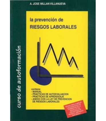 La prevención de riesgos laborales